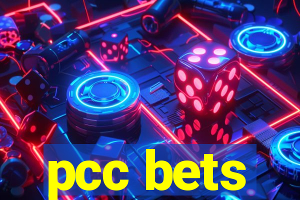 pcc bets